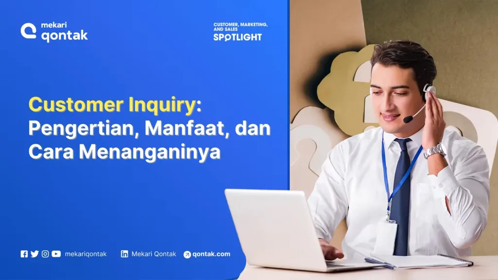 Ilustrasi Customer Inquiry: Pengertian, Manfaat, dan Cara Menanganinya Customer Inquiry: Pengertian, Manfaat, dan Cara Menanganinya