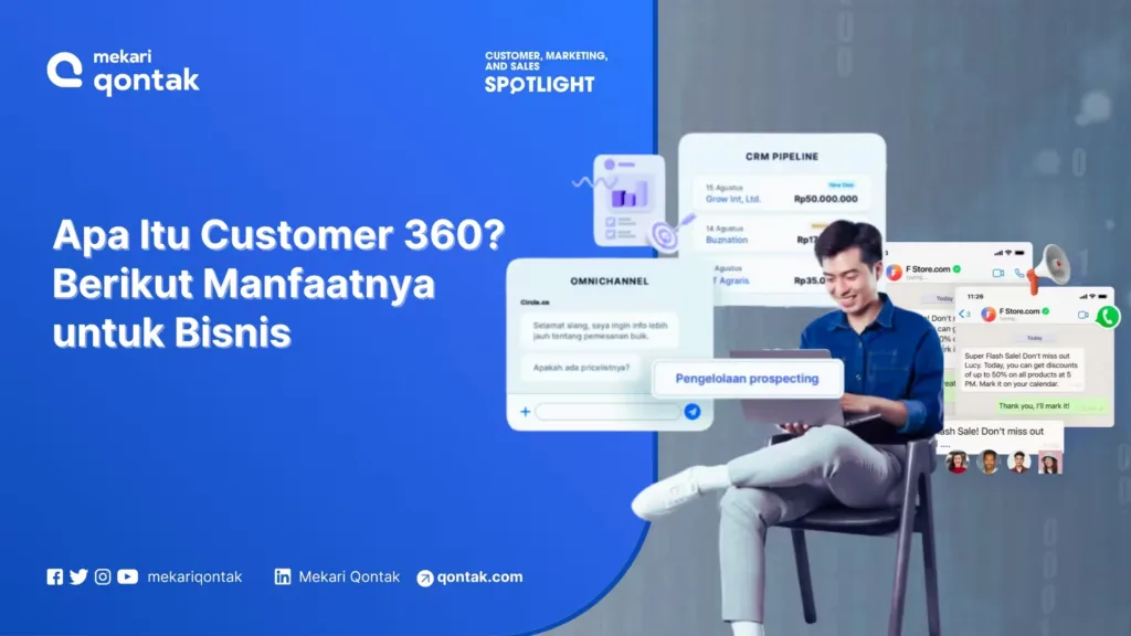 kenali apa itu customer 360 dan manfaatnya untuk bisnis Kenali Apa Itu Customer 360 dan Manfaatnya untuk Bisnis