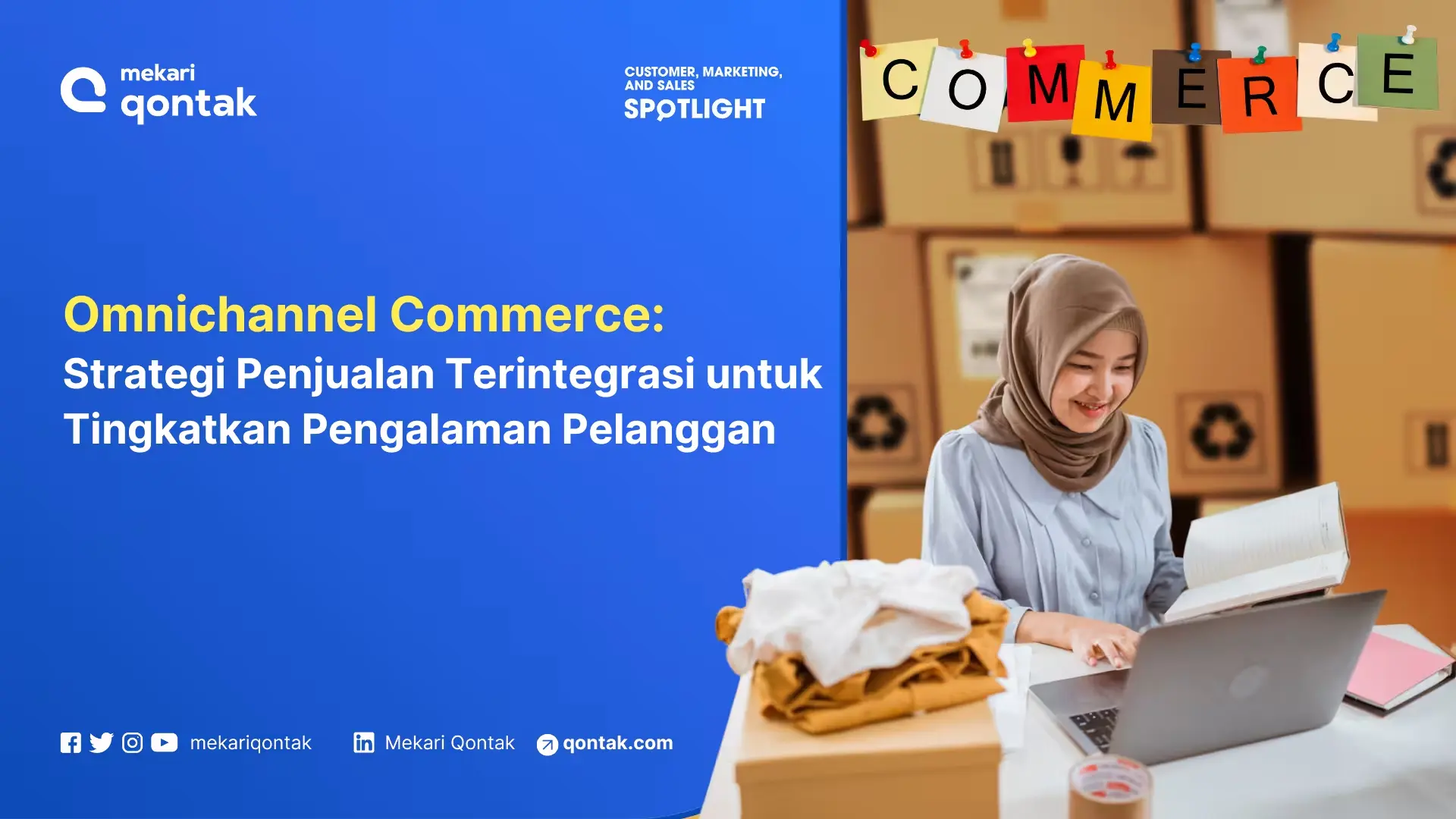 Omnichannel Commerce: Pengertian, Manfaat, dan Strateginya