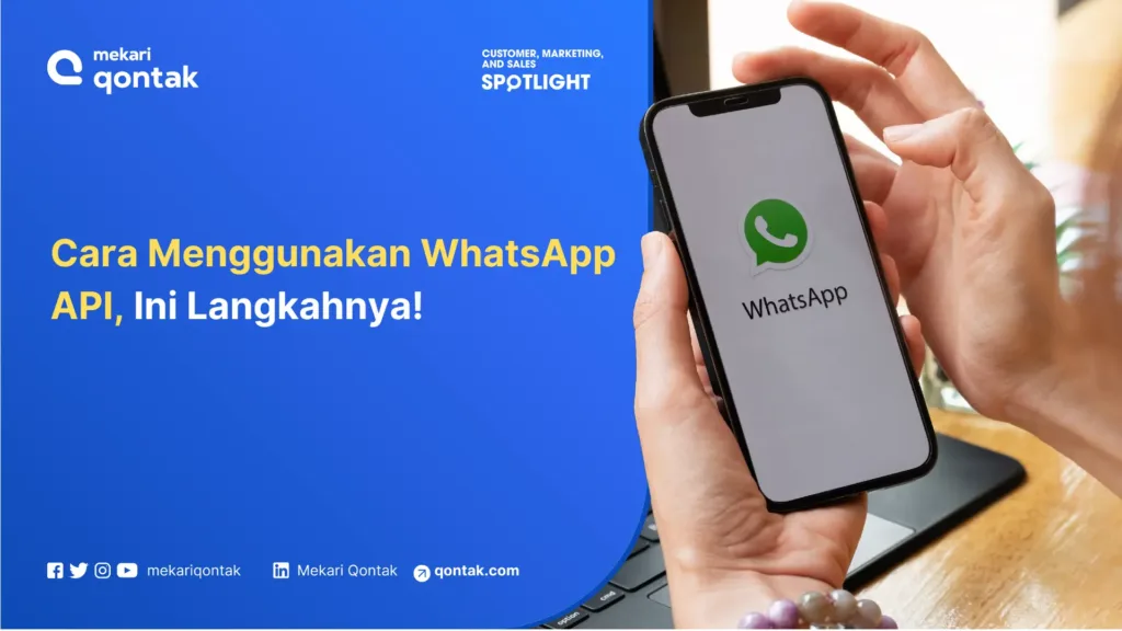 cara-menggunakan-whatsapp-api-untuk-tingkatkan-penjualan 6 Cara Menggunakan WhatsApp API untuk Tingkatkan Penjualan Bisnis!