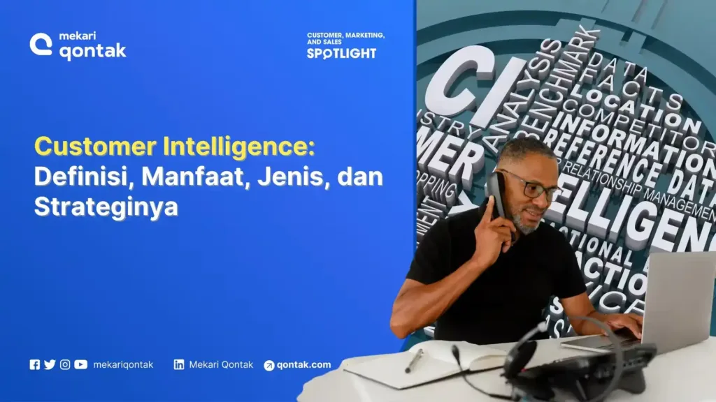customer-intelligence-definisi-manfaat-jenis-dan-strateginya_11zon Customer Intelligence: Definisi, Manfaat, Jenis, dan Strateginya
