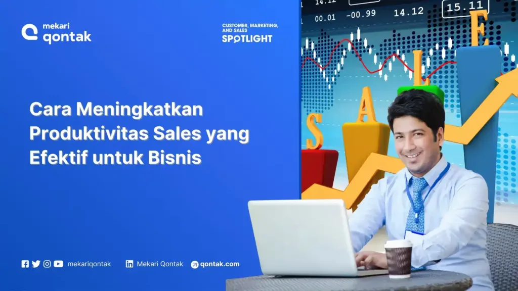 cara-meningkatkan-produktivitas-sales-yang-efektif-untuk-bisnis Cara Meningkatkan Produktivitas Sales yang Efektif untuk Bisnis