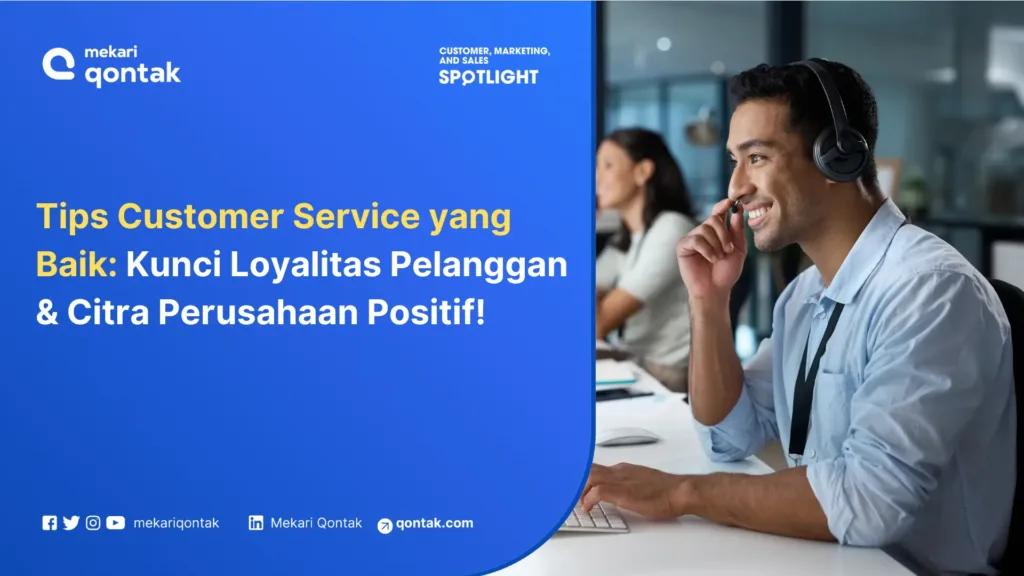 cara-menjadi-customer-service-yang-baik 17 Cara Menjadi Customer Service yang Baik dan Andal, Wajib Dicatat!