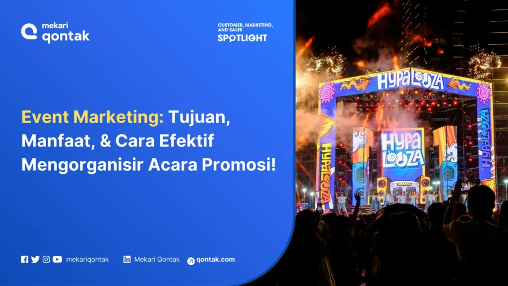 event-marketing-manfaat-jenis-contoh-dan-strategi-yang-efektif Event Marketing: Manfaat, Jenis, Contoh dan Strategi yang Efektif