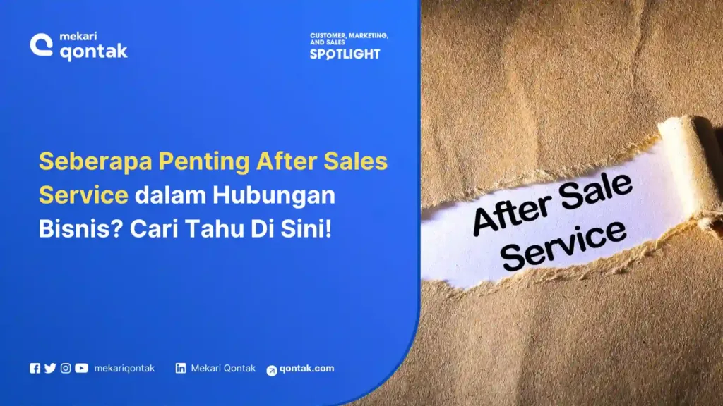 mengenal pentingnya after sales service, contoh dan tips sukses Mengenal Pentingnya After Sales Service, Contoh dan Tips Sukses