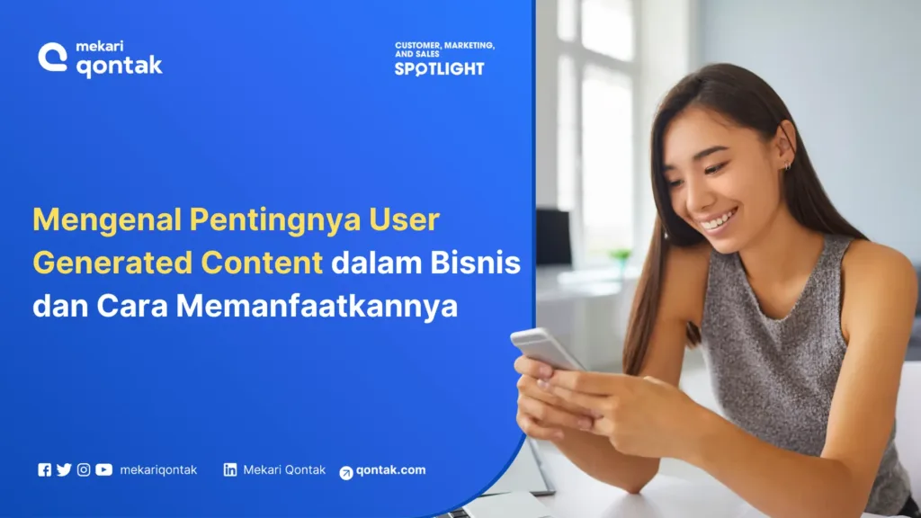 mengenal-pentingnya-user-generated-content-dalam-dunia-bisnis Mengenal Pentingnya User Generated Content dalam Dunia Bisnis