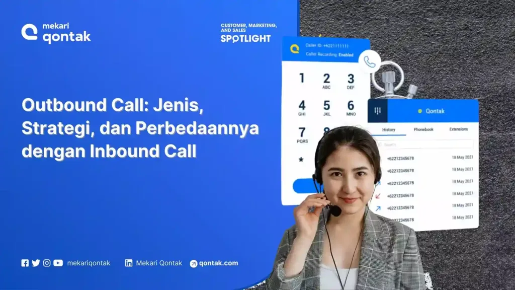 outbound-call-jenis-strategi-dan-perbedaannya-dengan-inbound-call_11zon (1) Outbound Call: Jenis, Strategi, dan Perbedaannya dengan Inbound Call