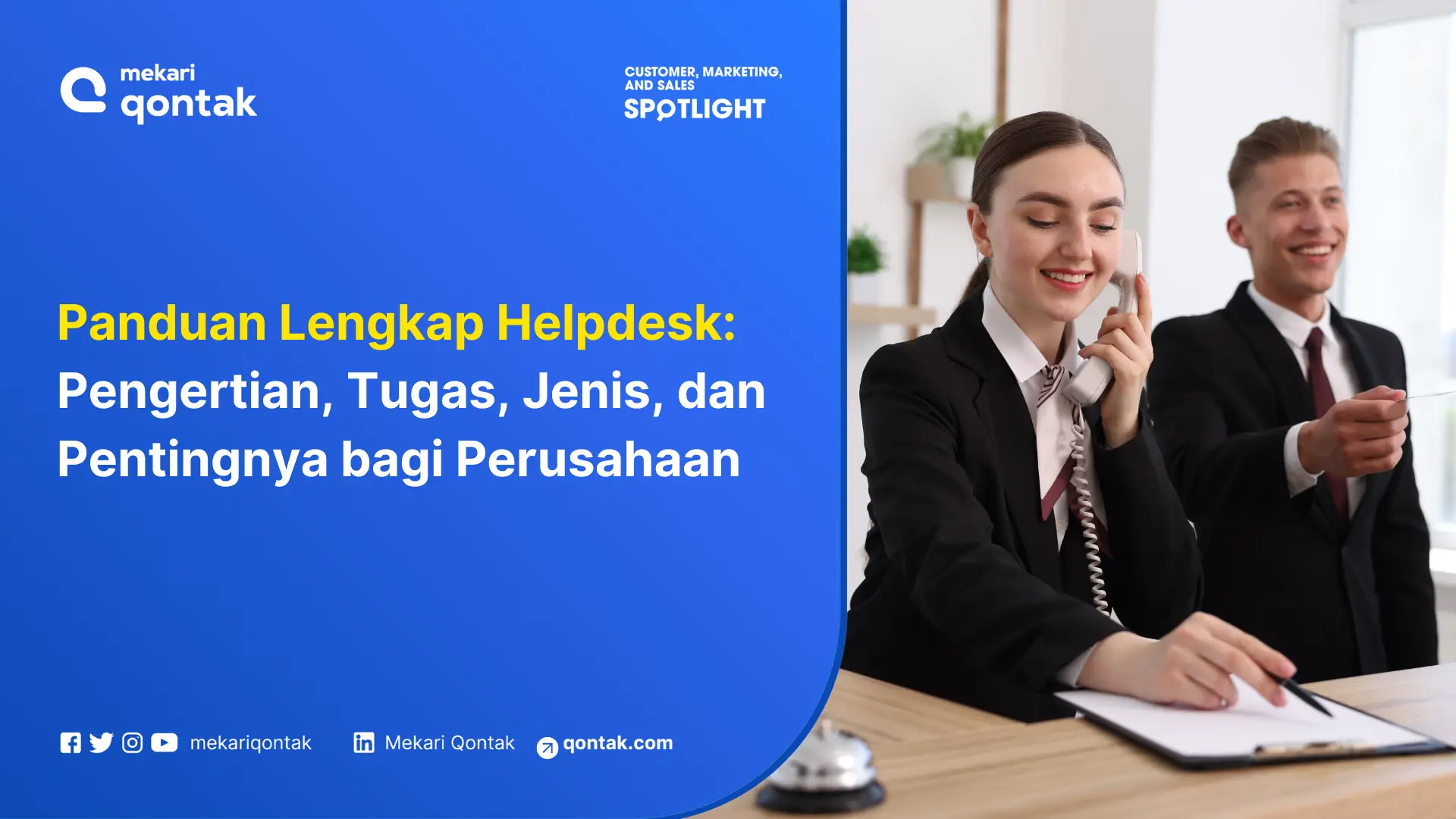 Helpdesk: Fungsi, Jenis, dan Pentingnya untuk Bisnis