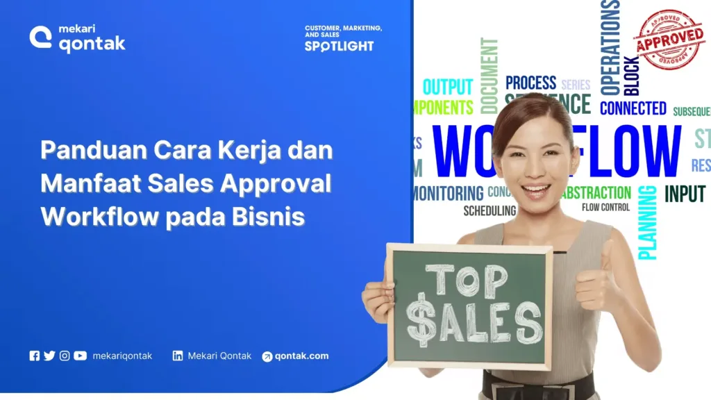 sales approval workflow manfaat, jenis, contoh dan cara kerja untuk percepat closing Sales Approval Workflow: Manfaat, Jenis, Contoh dan Cara Kerja untuk Percepat Closing