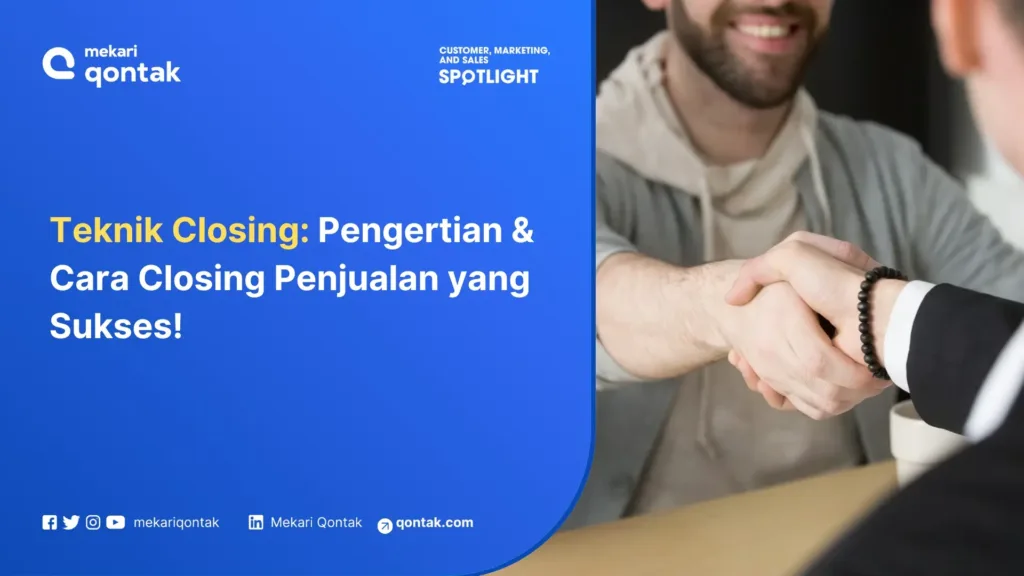 teknik-closing-efektif-untuk-meningkatkan-penjualan Teknik Closing: Cara Efektif untuk Meningkatkan Penjualan!