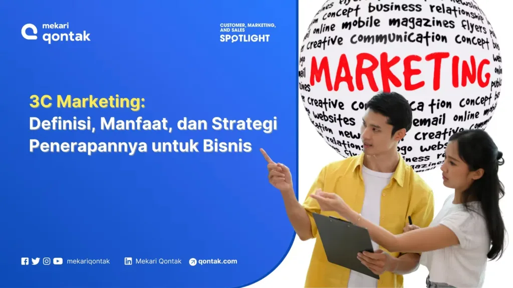 3c-marketing-definisi-manfaat-dan-strategi-penerapannya-untuk-bisnis 3C Marketing Definisi, Manfaat, dan Strategi Penerapannya untuk Bisnis