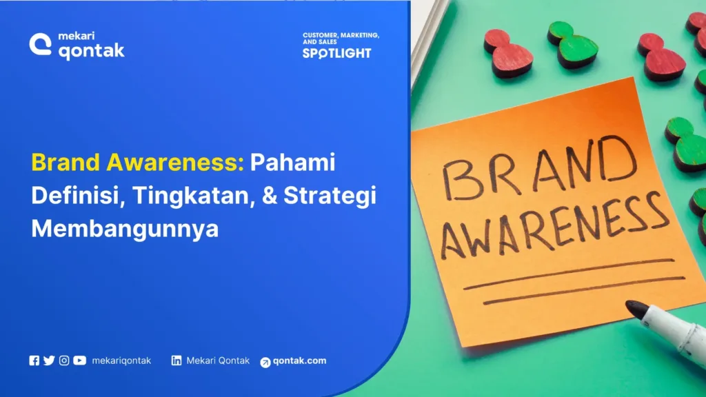 brand-awareness-definisi-manfaat-strategi-dan-cara-meningkatkannya Brand Awareness: Definisi, Manfaat, Strategi dan Cara Meningkatkannya