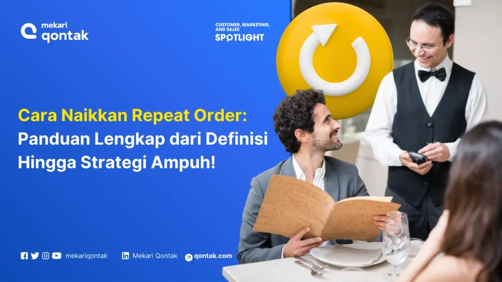 cara-meningkatkan-repeat-order-untuk-bisnis Cara Meningkatkan Repeat Order untuk Bisnis