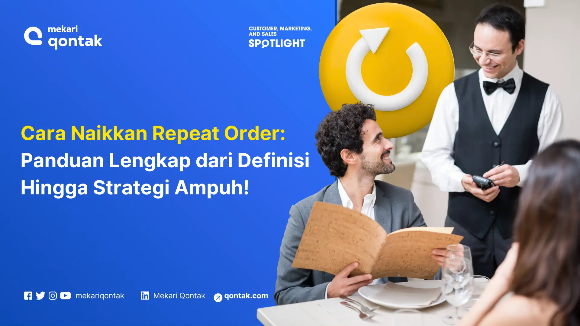 Cara Meningkatkan Repeat Order untuk Bisnis
