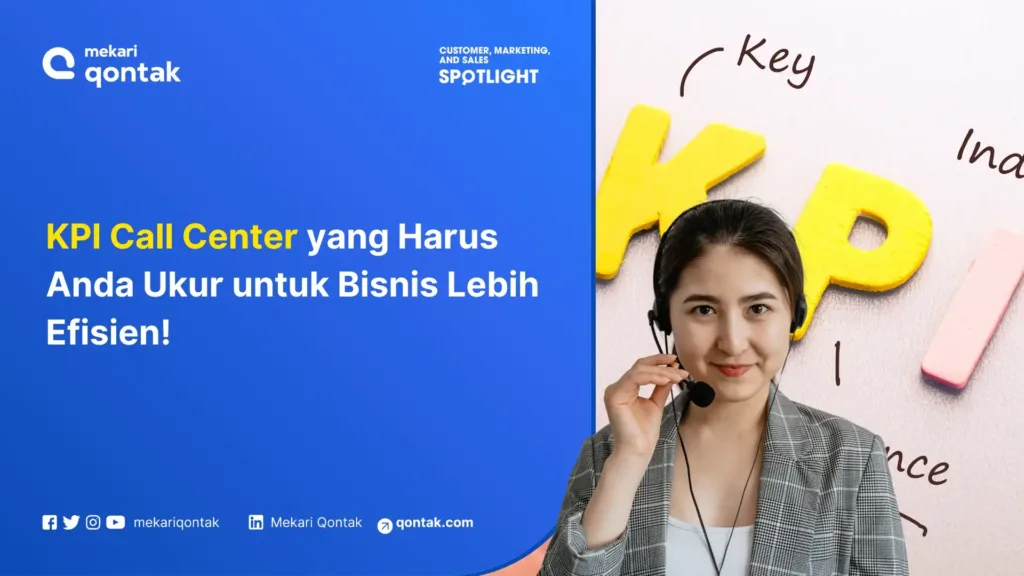 Tampilan Indikator KPI Call Center yang Diukur untuk Menjamin Kualitas Layanan Indikator KPI Call Center yang Diukur untuk Menjamin Kualitas Layanan