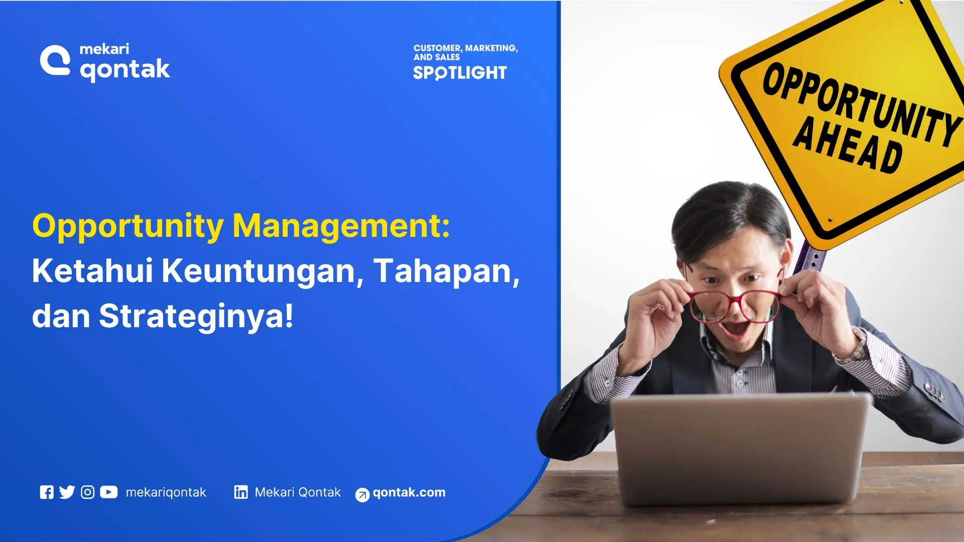 Opportunity Management: Definisi, Keuntungan dan Strategi