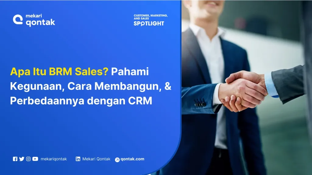 perbedaan brm sales vs crm mana yang terbaik Perbedaan BRM Sales vs CRM, Mana yang Terbaik?