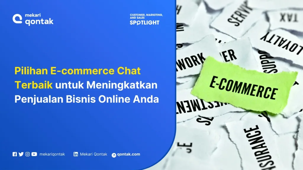 platform-e-commerce-chat-terbaik-yang-banyak-toko-online-gunakan E-commerce chat yang ditonjolkan membantu bisnis meningkatkan penjualan online, dikelilingi oleh kata-kata kunci terkait yang menunjukkan relevansi tema.