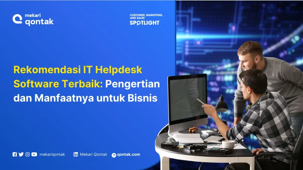 rekomendasi-it-helpdesk-software-terbaik-pengertian-dan-manfaatnya-untuk-bisnis Rekomendasi Software IT Helpdesk Terbaik untuk Bisnis