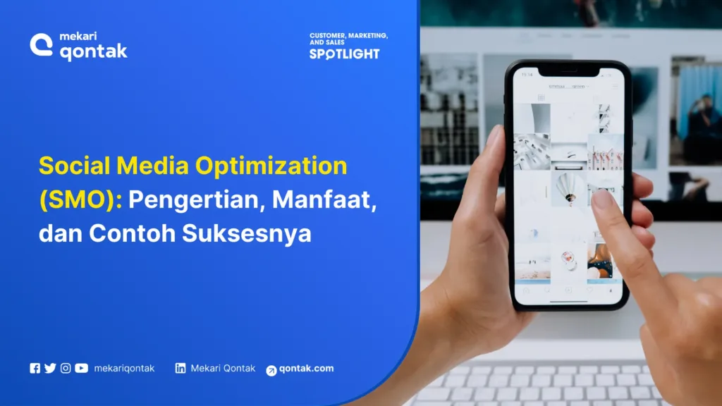 Social Media Optimization (SMO) Pengertian, Manfaat, Pilar Utama, dan Contoh Suksesnya Social Media Optimization (SMO): Pengertian, Manfaat, Pilar Utama, dan Contoh Suksesnya