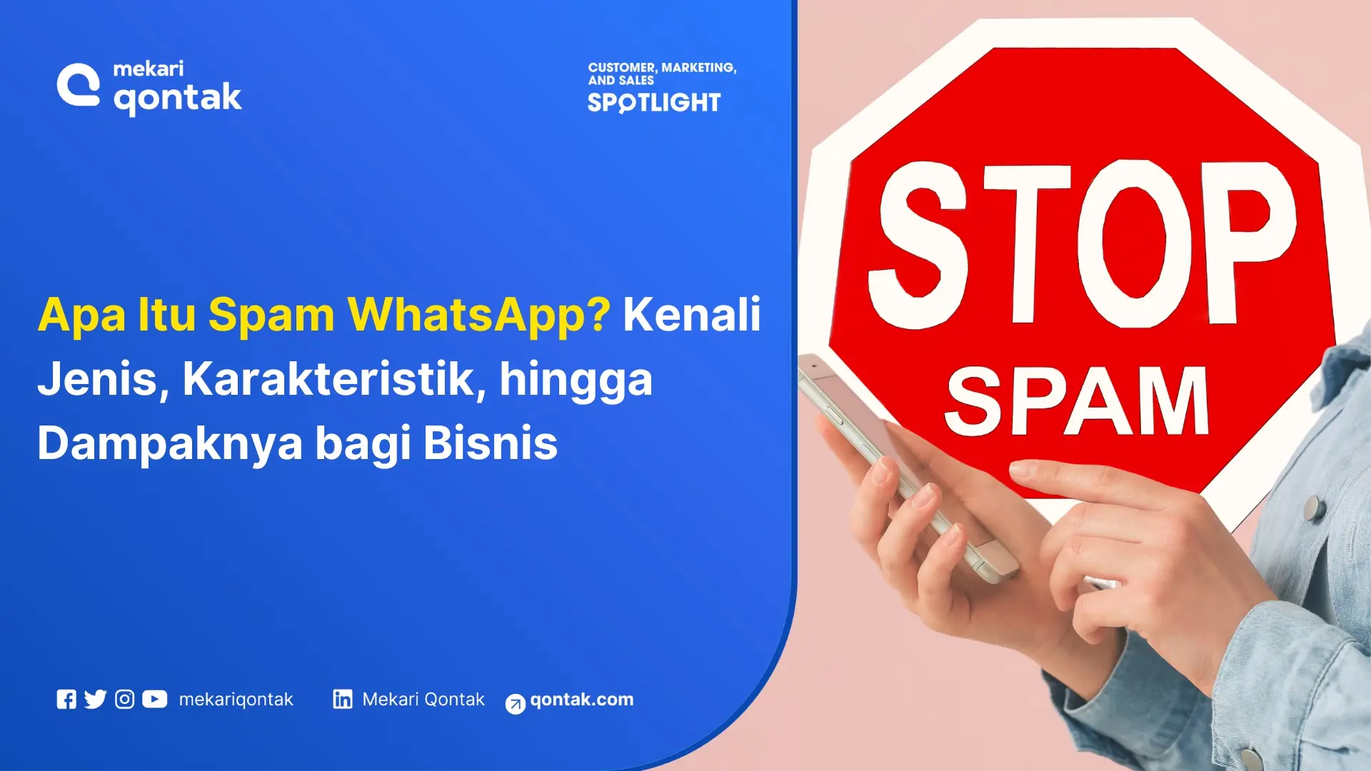Tanda larangan spam diangkat oleh seorang pengguna ponsel, menekankan pentingnya mengenali dan menghindari spam di WhatsApp untuk melindungi bisnis.