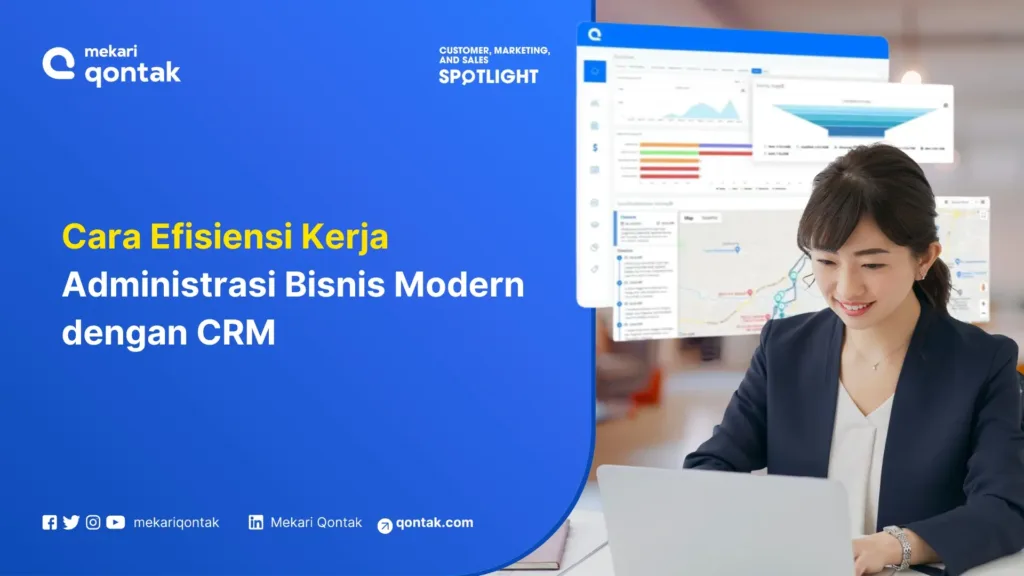 cara-efisiensi-kerja-administrasi-bisnis-modern-dengan-crm Cara Efisiensi Kerja Administrasi Bisnis Modern dengan CRM