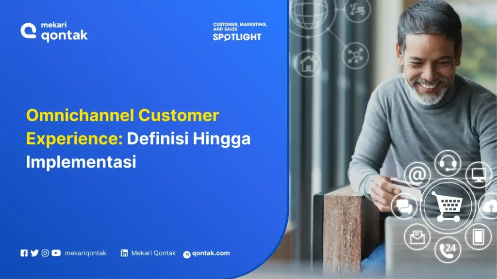 omnichannel-customer-experience-definisi-hingga-implementasi Omnichannel Customer Experience Definisi Hingga Implementasi
