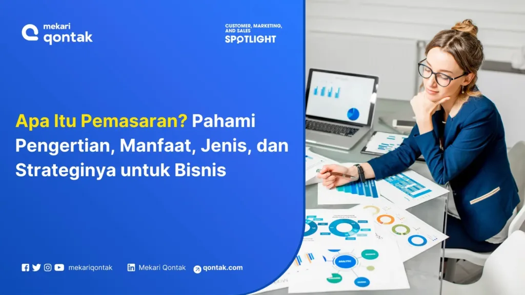 pemasaran-pengertian-manfaat-jenis-dan-strateginya Pemasaran: Pengertian, Manfaat, Jenis, dan Strateginya