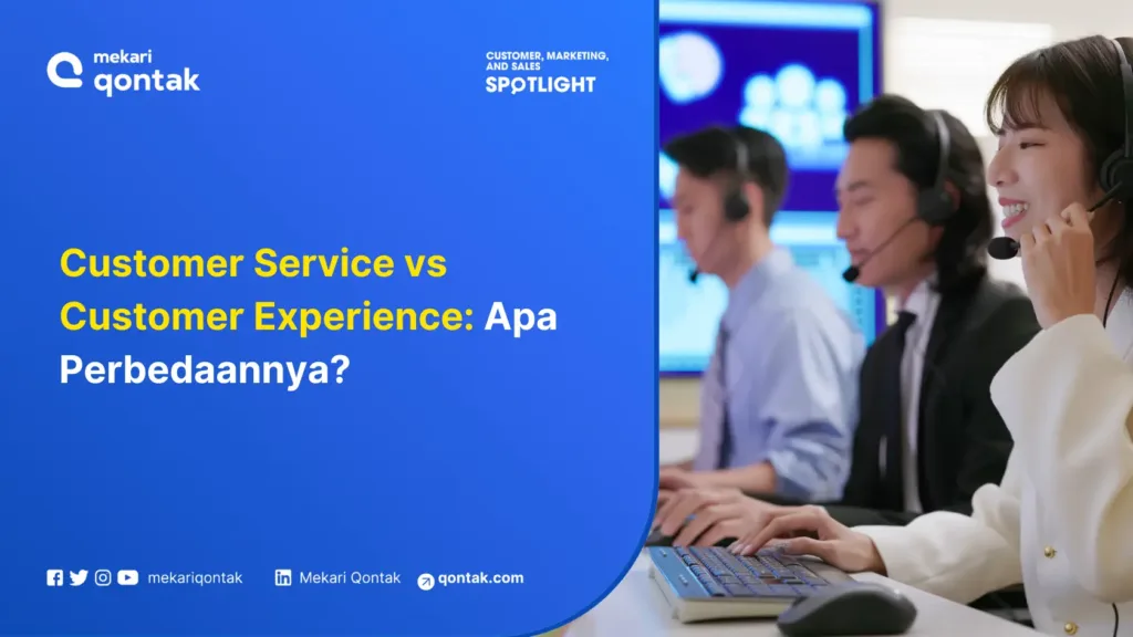 perbedaan-customer-service-vs-customer-experience Perbedaan Utama Customer Service vs Customer Experience