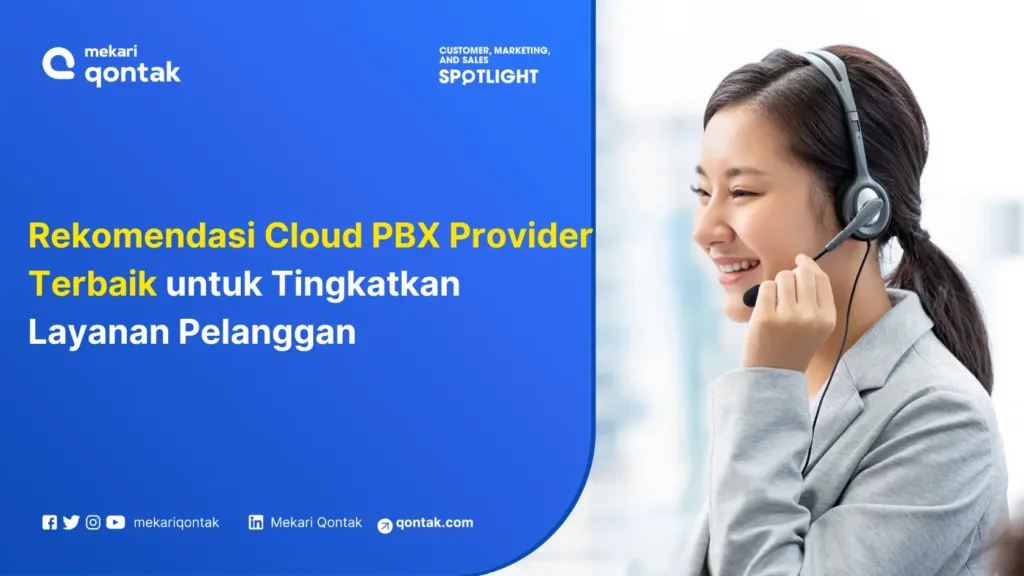 rekomendasi-cloud-pbx-provider-terbaik-untuk-tingkatkan-layanan-pelanggan Rekomendasi Cloud PBX Provider yang efektif disajikan untuk meningkatkan layanan pelanggan, dikelilingi suasana kerja profesional yang modern.