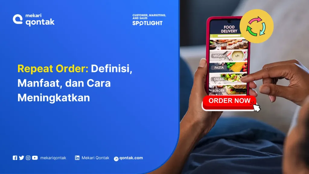 repeat-order-definisi-manfaat-dan-cara-meningkatkan Repeat Order: Definisi, Manfaat, dan Cara Meningkatkan