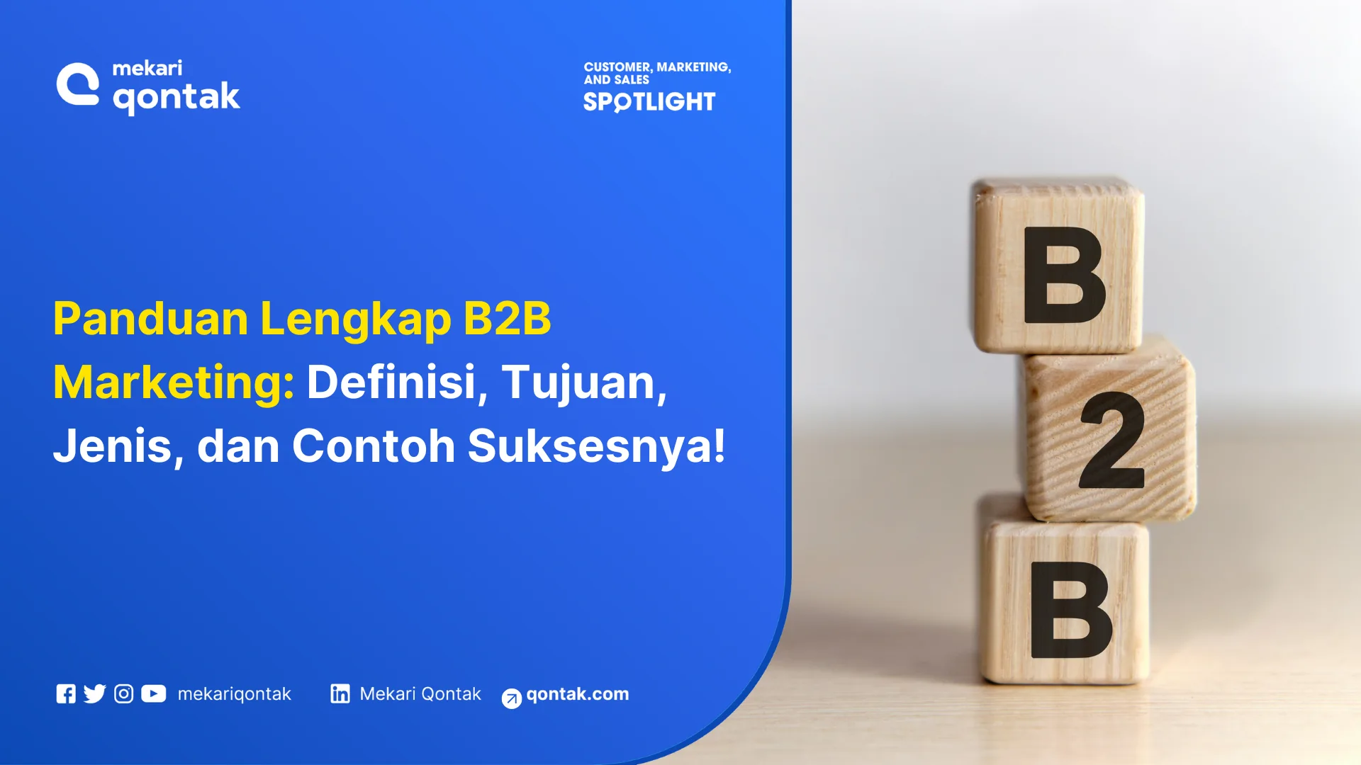 B2B Marketing: Definisi, Jenis, dan Contoh Penerapannya