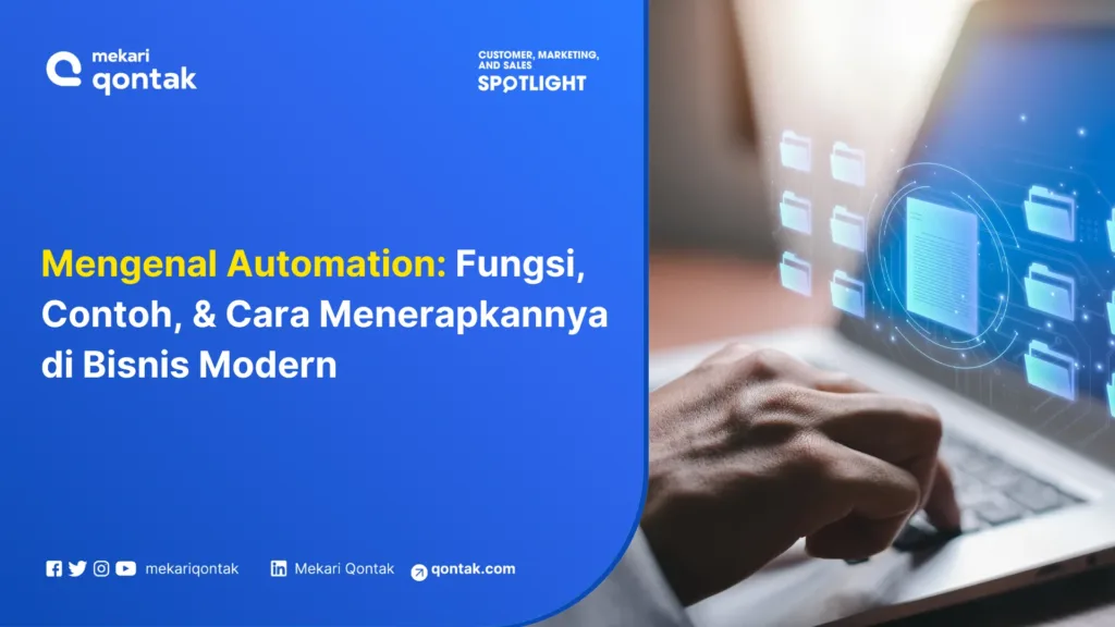 Mengenal Automation Fungsi, Contoh, dan Cara Menerapkannya di Bisnis Modern Mengenal Automation: Fungsi, Contoh, dan Cara Menerapkannya di Bisnis Modern