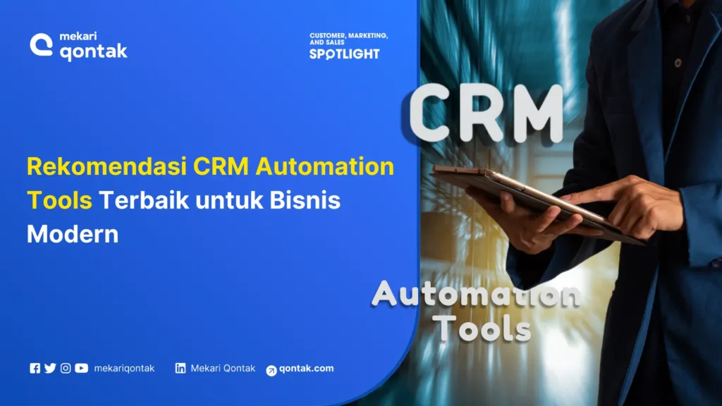 rekomendasi CRM Automation Tools Terbaik untuk Bisnis Modern Rekomendasi CRM Automation Tools Terbaik untuk Bisnis