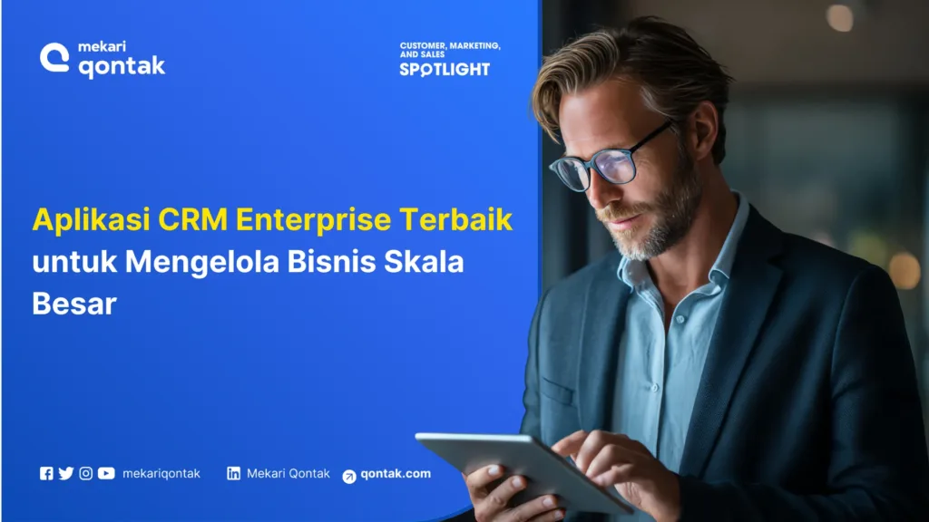 Aplikasi CRM Enterprise Terbaik untuk Mengelola Bisnis Skala Besar Aplikasi CRM Enterprise Terbaik untuk Mengelola Bisnis Skala Besar