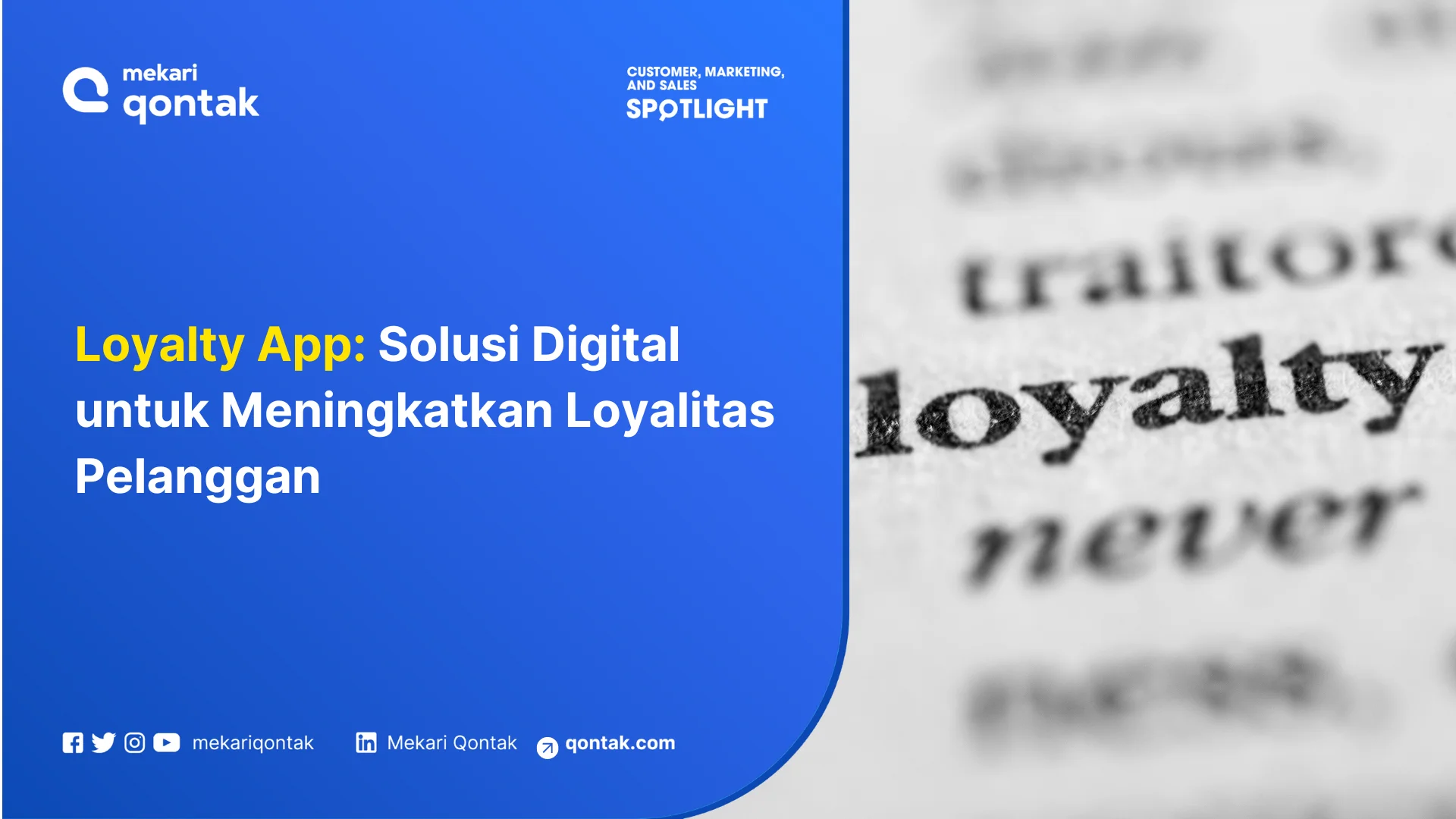Aplikasi digital yang menonjolkan kata "loyalty" bertujuan untuk meningkatkan keterikatan pelanggan dalam konteks pemasaran.