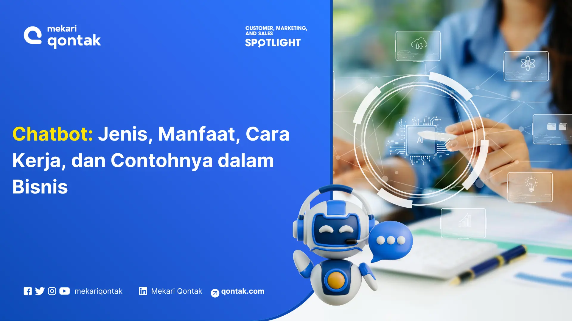 Chatbot: Jenis, Manfaat, Cara Kerja, dan Contohnya dalam Bisnis