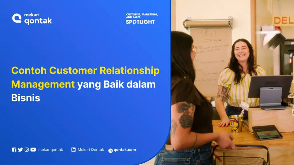 contoh-customer-relationship-management-yang-baik-dalam-bisnis Contoh Customer Relationship Management yang Baik dalam Bisnis