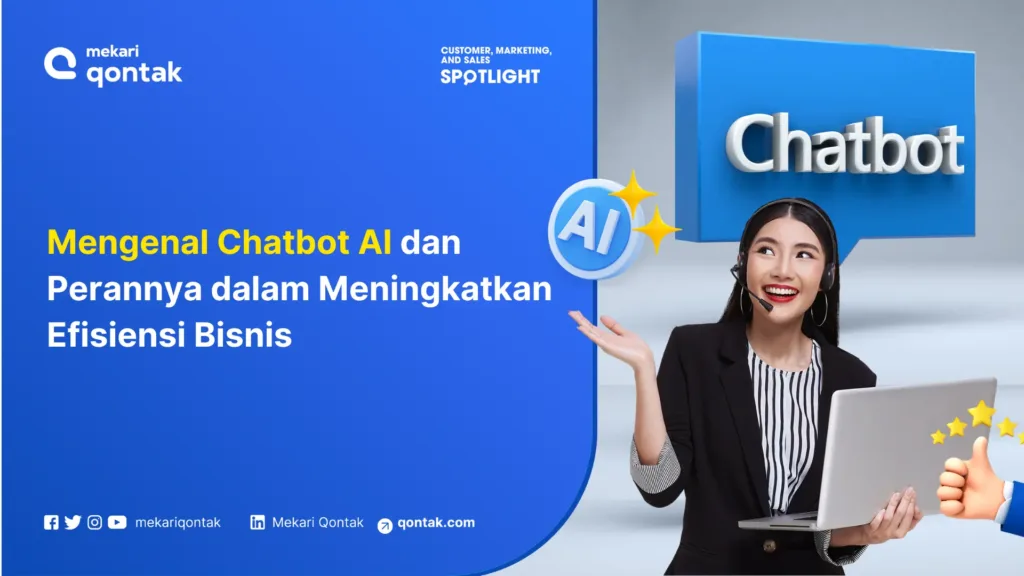 Mengenal Chatbot AI dan Perannya dalam Meningkatkan Efisiensi Bisnis Mengenal Chatbot AI dan Perannya dalam Meningkatkan Efisiensi Bisnis