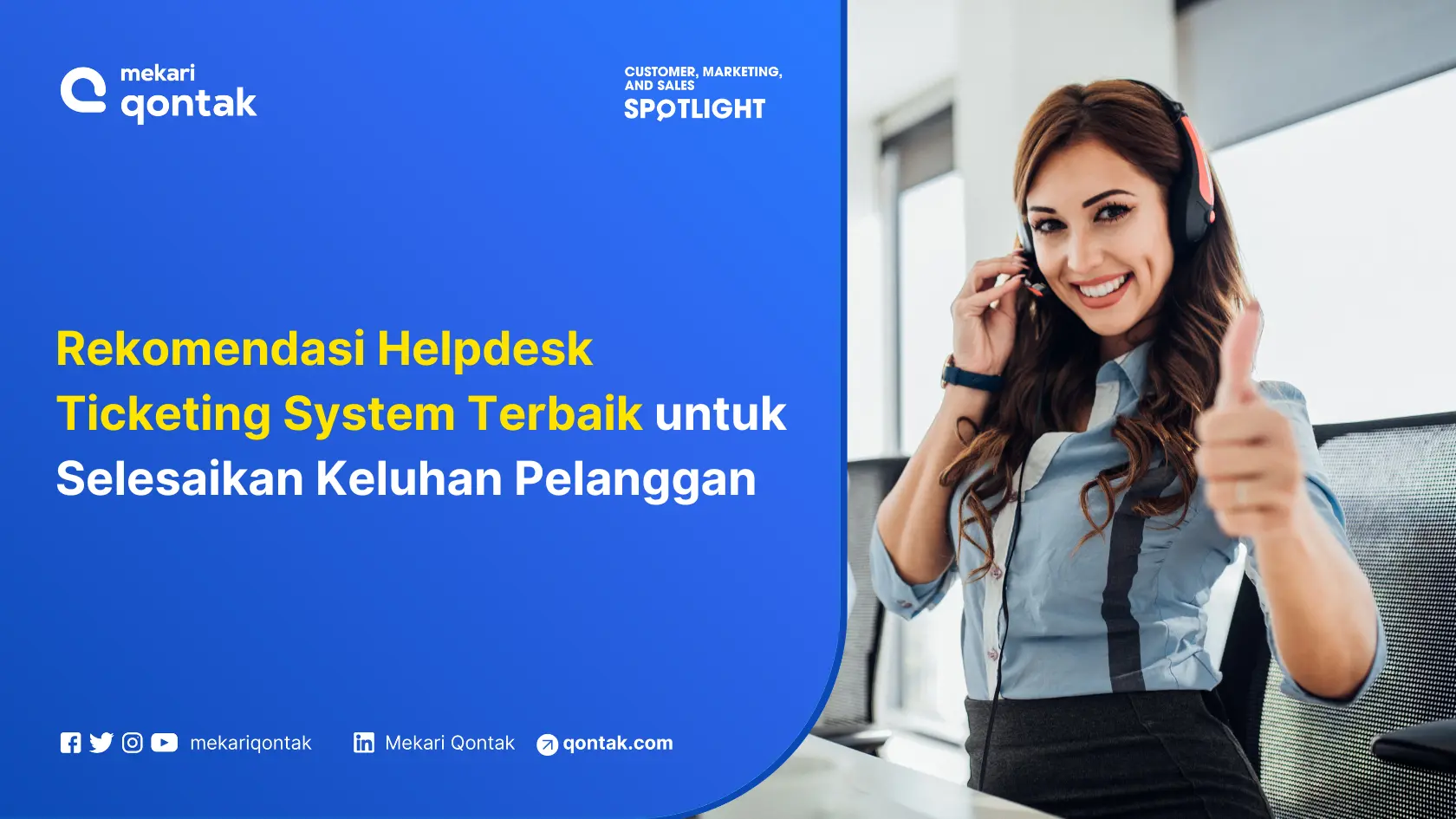 Rekomendasi Helpdesk Ticketing System Terbaik untuk Selesaikan Keluhan Pelanggan