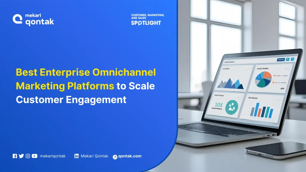 Best Enterprise Omnichannel Marketing Platforms to Scale Customer Engagement Best Enterprise Omnichannel Marketing Platforms to Scale Customer Engagement