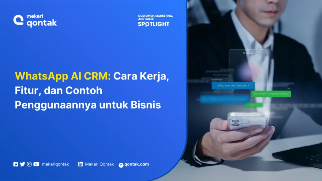 WhatsApp AI CRM Cara Kerja, Fitur, dan Contoh Penggunaannya untuk Bisnis WhatsApp AI CRM: Cara Kerja, Fitur, dan Contoh Penggunaannya untuk Bisnis