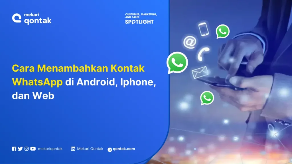 cara-menambahkan-kontak-whatsapp-di-android-iphone-dan-web Cara Menambahkan Kontak WhatsApp di Android, Iphone, dan Web