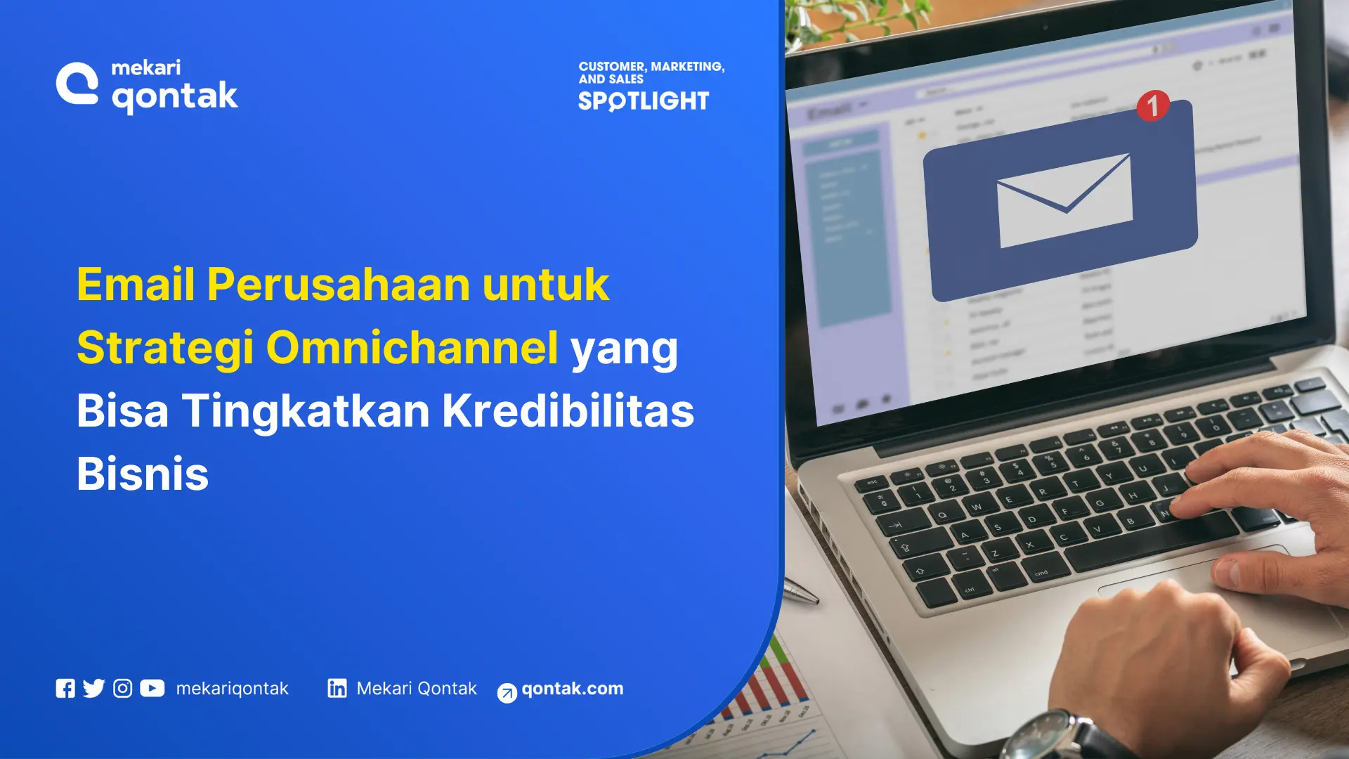 Email Perusahaan untuk Strategi Omnichannel: Cara Kerja, Fitur dan Contoh Implementasinya untuk Tingkatkan Kredibilitas Bisnis