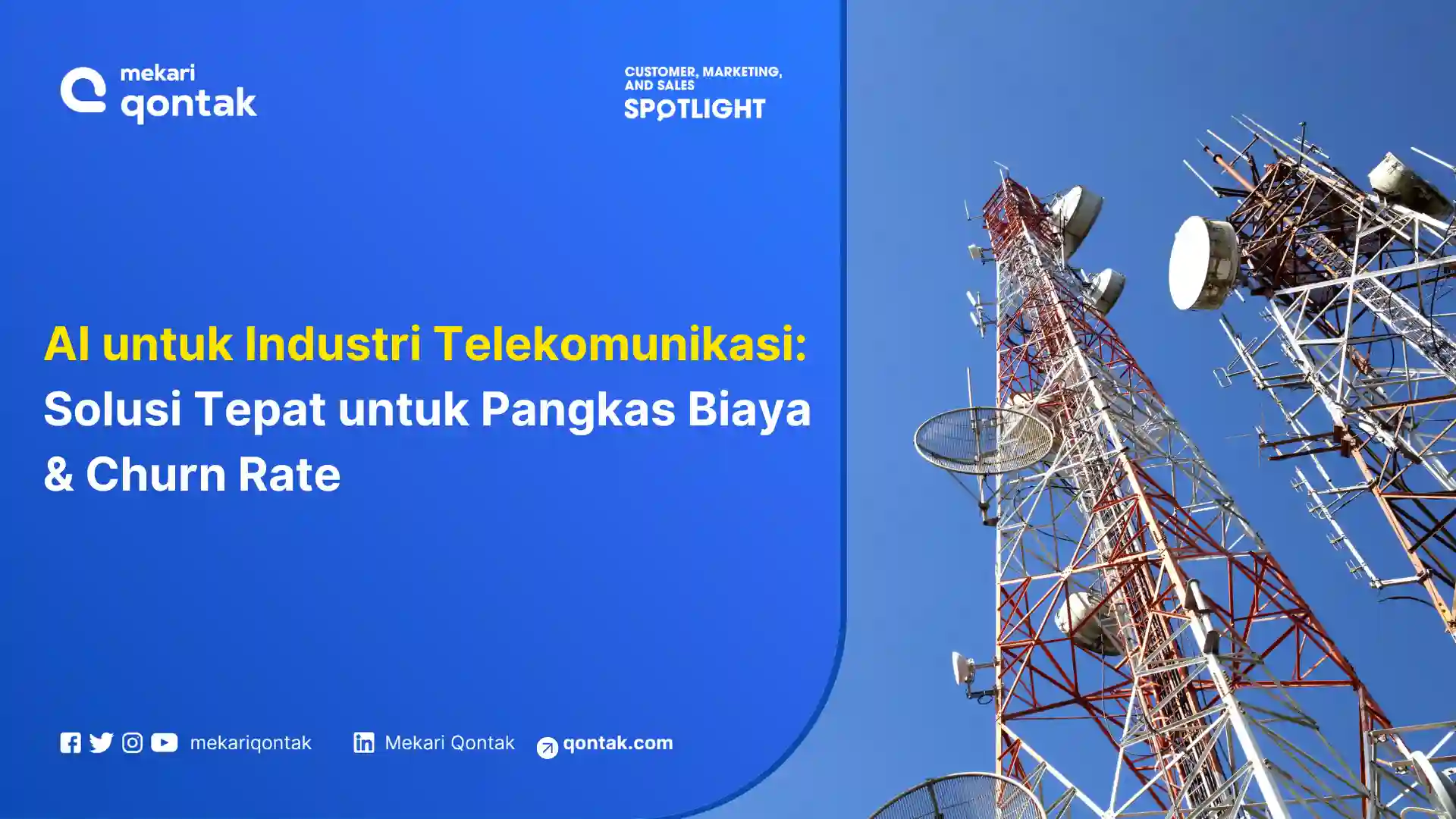 AI untuk Industri Telekomunikasi: Solusi Tepat untuk Pangkas Biaya & Churn Rate