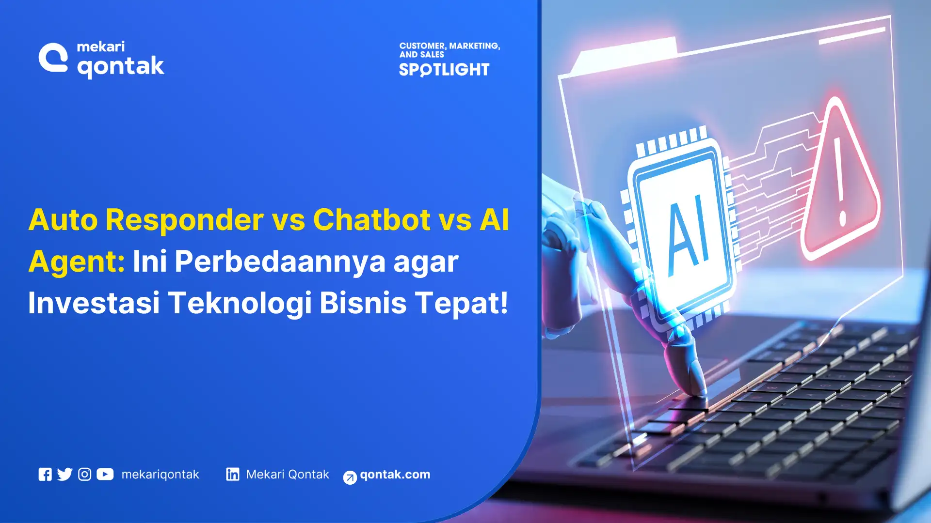 Perbedaan Auto Responder, Chatbot & AI Agent, Apa Pilihan Terbaik untuk Sistem Automasi Bisnis?