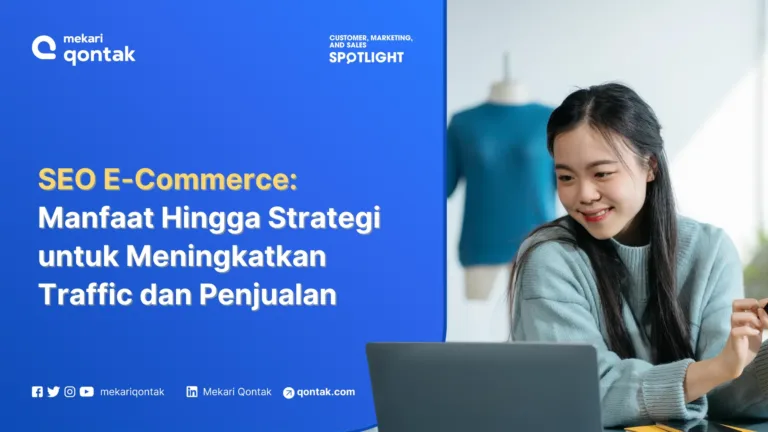 SEO E-Commerce Manfaat Hingga Strategi untuk Meningkatkan Traffic dan Penjualan