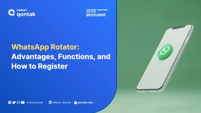 WhatsApp Rotator: Definition, Advantages, Functions, and How to Register