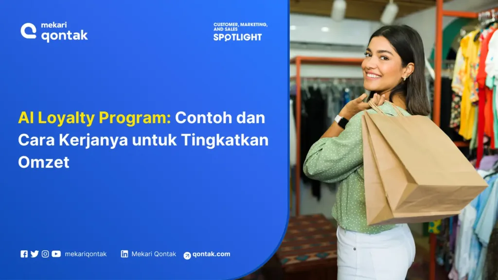 AI Loyalty Program Contoh dan Cara Kerjanya untuk Tingkatkan Omzet AI Loyalty Program: Contoh dan Cara Kerjanya untuk Tingkatkan Omzet