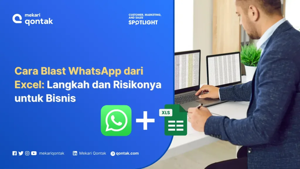 Cara Blast WhatsApp dari Excel Langkah dan Risikonya untuk Bisnis Cara Blast WhatsApp dari Excel Langkah dan Risikonya untuk Bisnis